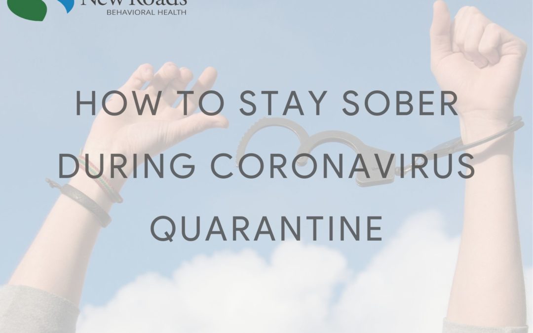 Staying Sober During The Coronavirus Quarantine