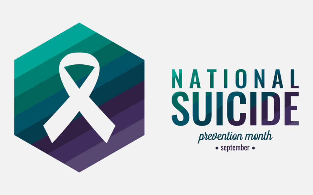 September is National Suicide Prevention Month