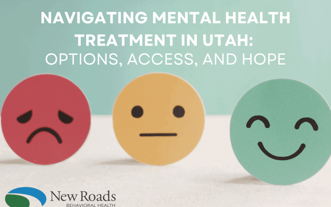 Navigating Mental Health Treatment in Utah: Options, Access, and Hope